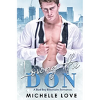 Loving the Don: A Bad Boy Billionaire Romance
