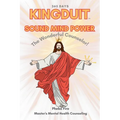 KINGDUIT SOUND MIND POWER The Wonderful Counselor!