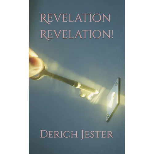 Revelation Revelation!