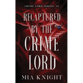 Recaptured by the Crime Lord