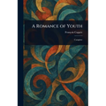 A Romance of Youth