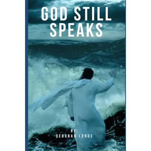 God Still Speaks