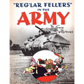 "Reg'lar Fellers" in the Army: (A WW2 Patriotic Comic Collection)