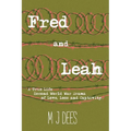 Fred & Leah: A True Life Second World War Drama of Love, Loss and Captivity