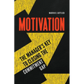 Motivation: The Manager's Key to Closing the Commitment Gap