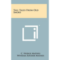 Tall Tales From Old Smoky