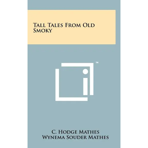 Tall Tales From Old Smoky