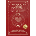 The Book of Human Empowerment: Trust & Integrity