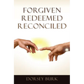 Forgiven Redeemed Reconciled