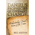 Daniel's Prophecies of Covenant Change