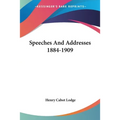 Speeches And Addresses 1884-1909
