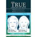 The True Origin of Man