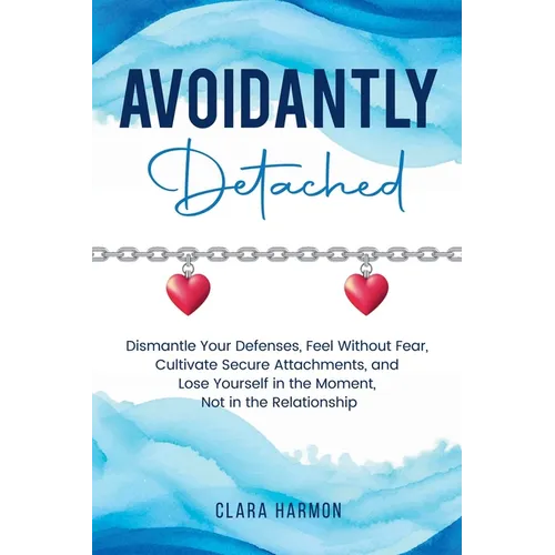 Avoidantly Detached