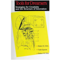 Tools for Dreamers: Strategies for Creativity and the Structure of Innovation