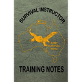 Survival Instructor Training Notes