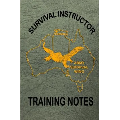 Survival Instructor Training Notes