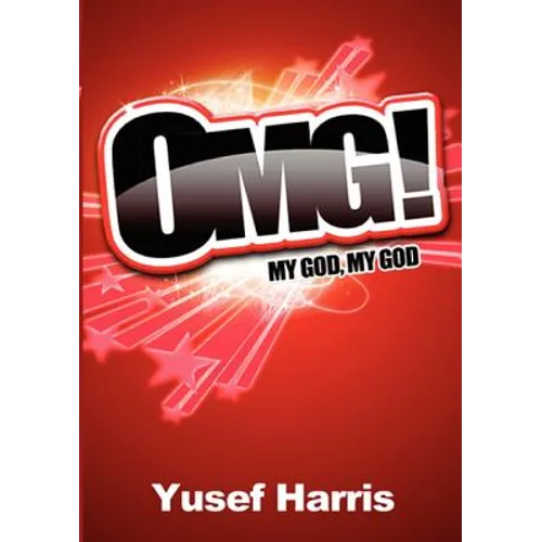 Omg! My God, My God