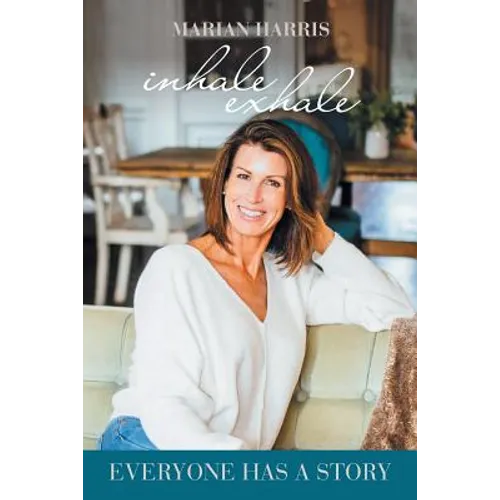 Inhale Exhale: Everyone Has a Story