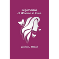 Legal Status of Women in Iowa