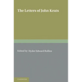 The Letters of John Keats: Volume 1, 1814 1818: 1814 1821