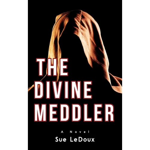 The Divine Meddler