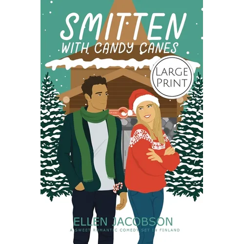 Smitten with Candy Canes: Large Print Edition
