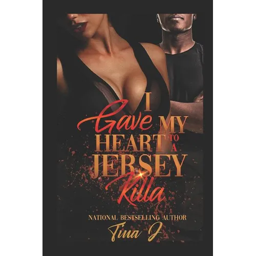 I Gave My Heart to a Jersey Killa