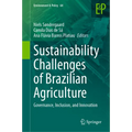 Sustainability Challenges of Brazilian Agriculture: Governance, Inclusion, and Innovation