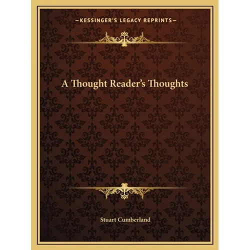 A Thought Reader's Thoughts