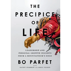 The Precipice of Life: Leadership and Personal Growth Insights from a Mountaineer's Edge - Hardcover