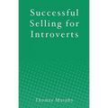 Successful Selling for Introverts