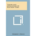 Theory and Applications of Electron Tubes