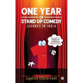 One Year of Stand up Comedy: Journey in India