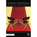 Script Partners: How to Succeed at Co-Writing for Film & TV