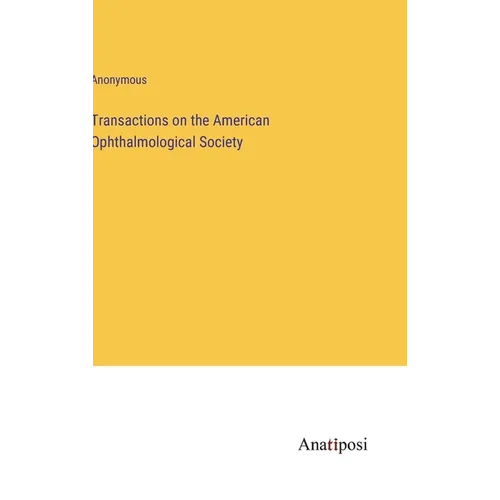 Transactions on the American Ophthalmological Society