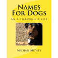Names For Dogs: An A through Z list