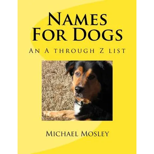 Names For Dogs: An A through Z list