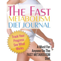 Fast Metabolism Diet Journal