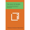 The Logic of Figures: Or Comparative Results of Homeopathic and Other Treatments