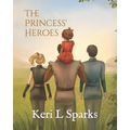 The Princess' Heroes