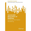 Sustainable Renovation of Buildings: Building Information Modelling