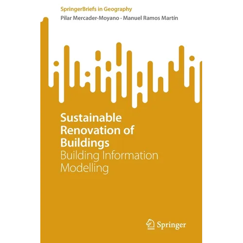 Sustainable Renovation of Buildings: Building Information Modelling