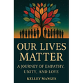 Our Lives Matter