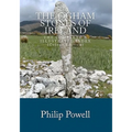 The Ogham Stones of Ireland (Color Edition): The Complete & Illustrated Index