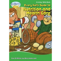 Every Kid's Guide to Nutrition and Health Care