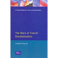 The Wars of French Decolonization
