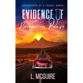 Evidence of Becoming Brave: Adventures of a Travel Nurse