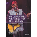 The Cultural and Artistic Legacy of Oliver Mtukudzi: Using Language for Social Justice