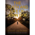 The Death and Life of John Doe