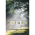 The Gospel According to Nature
